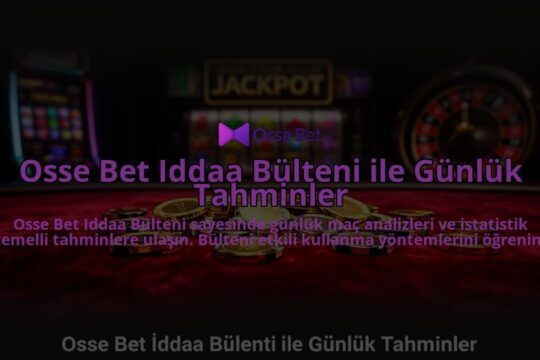 Osse-Bet-Iddaa-Bulteni-ile-Gunluk-Tahminler-overlay-1784399707.jpg