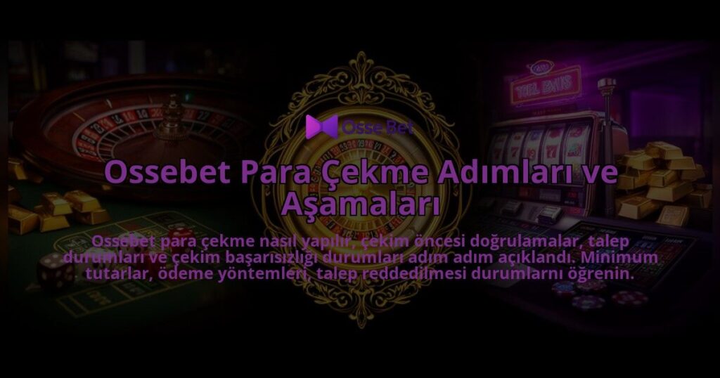 Ossebet-Para-Cekme-Adimlari-ve-Asamalari-overlay-1786629210.jpg
