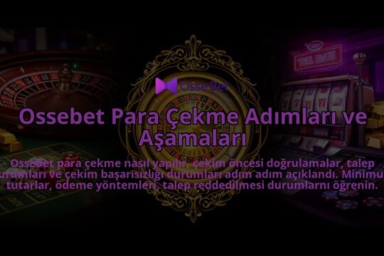 Ossebet-Para-Cekme-Adimlari-ve-Asamalari-overlay-1786629210.jpg