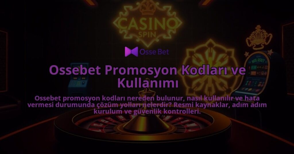 Ossebet-Promosyon-Kodlari-ve-Kullanimi-overlay-1786645129.jpg