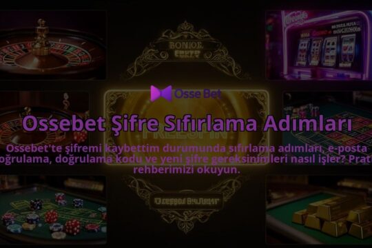 Ossebet-Sifre-Sifirlama-Adimlari-overlay-1786600553.jpg