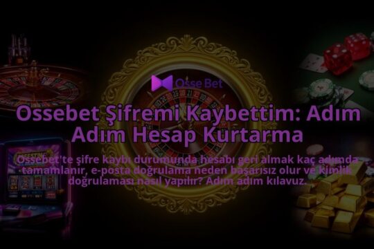 Ossebet-Sifremi-Kaybettim-Adim-Adim-Hesap-Kurtarma-overlay-1786603014.jpg