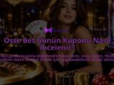Osse-Bet-Gunun-Kuponu-Nasil-Incelenir-overlay-1790035456.jpg