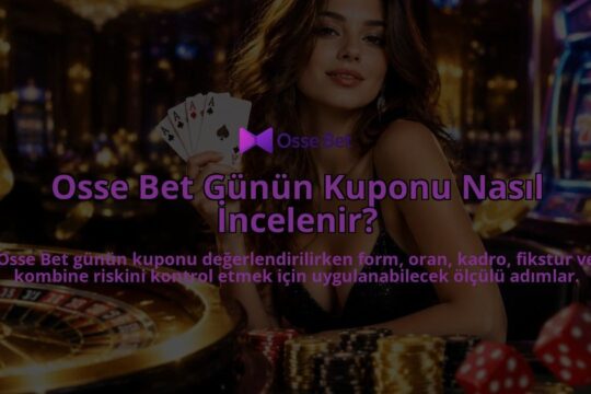 Osse-Bet-Gunun-Kuponu-Nasil-Incelenir-overlay-1790035456.jpg